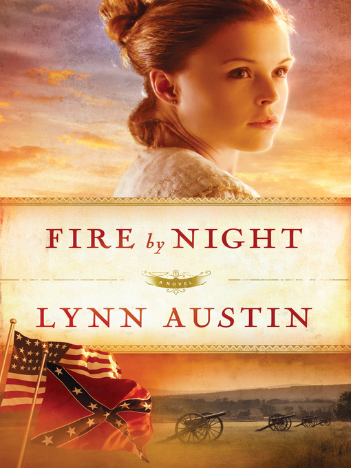 Title details for Fire by Night by Lynn Austin - Available